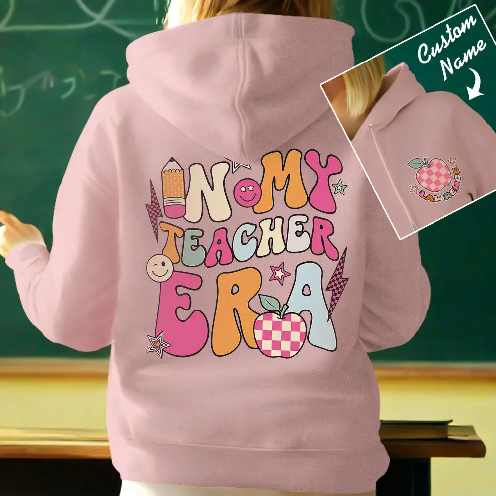 Personalized In My Teacher Era Hooded Sweatshirt Teacher Custom Name Hooded Sweatshirt Back to School Gifts
