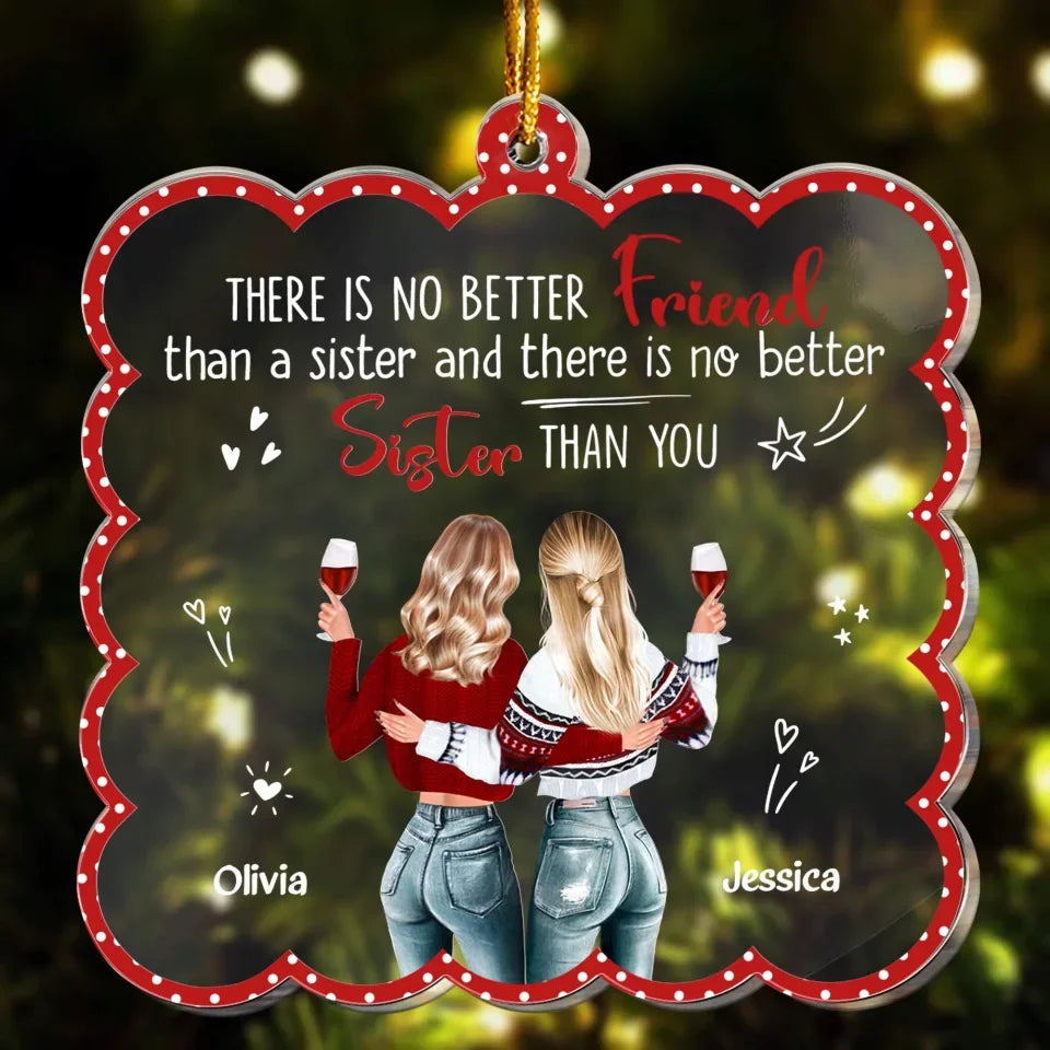 there better sister than acrylic ornament gift for sister