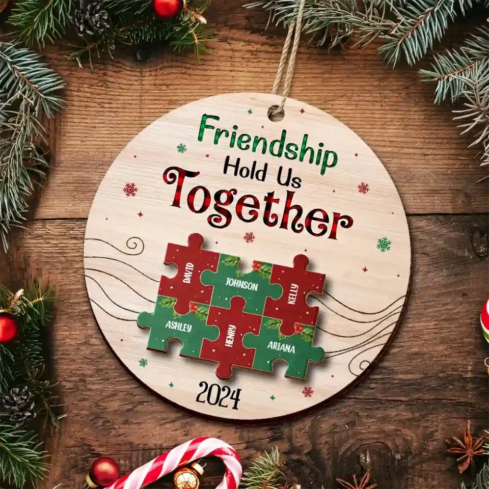 personalized design hold together besties wood ornament christmas gift