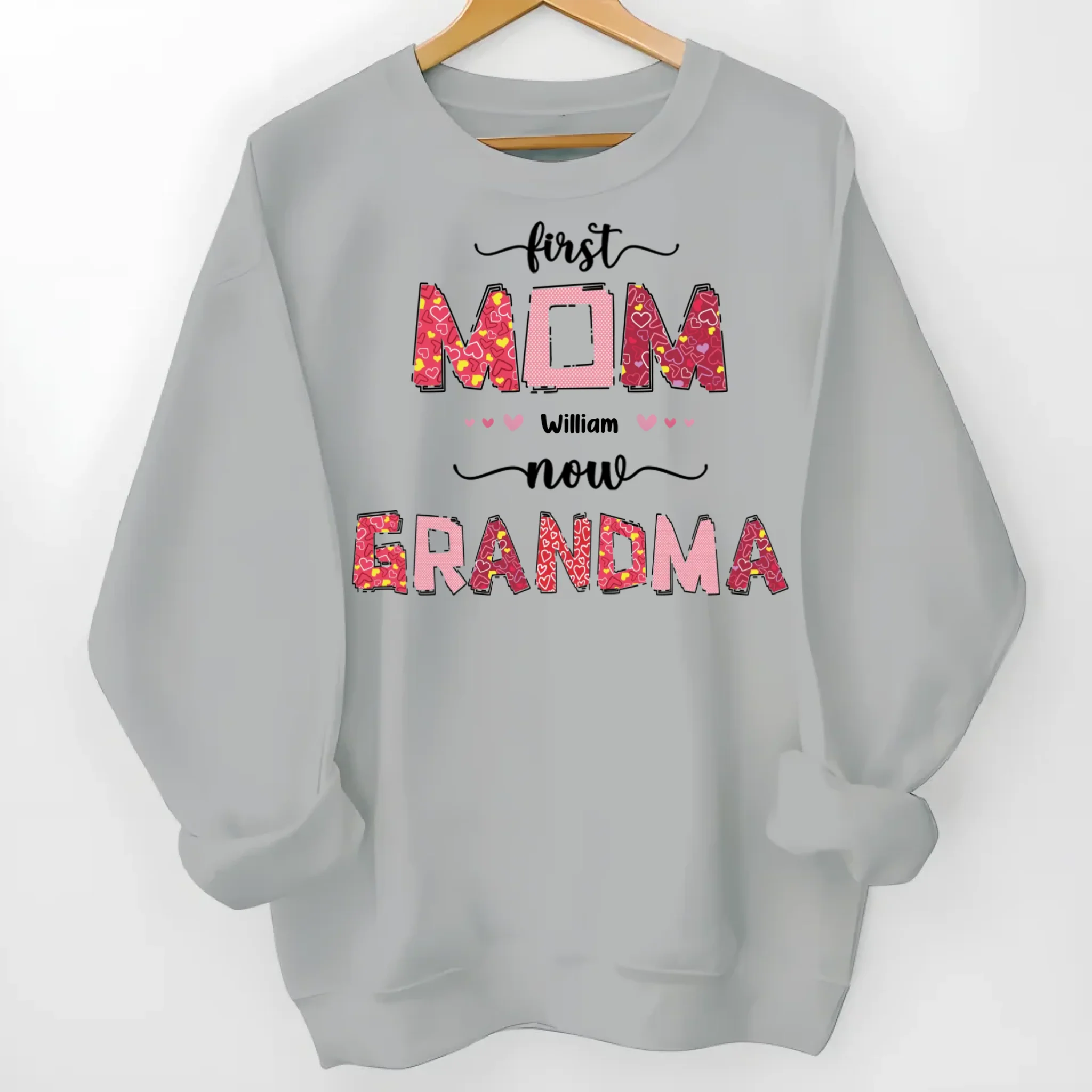 family names shirt hoodie or sweatshirt with first mom now grandma warm everyday style