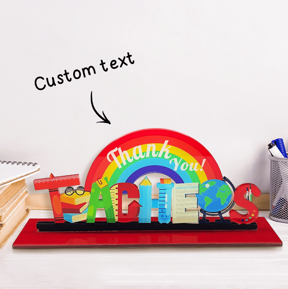 Personalized Rainbow Teacher Appreciation Acrylic Table Sign