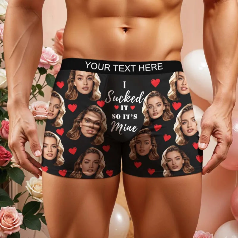 Personalized Face Boxer I Sucked It So It's Mine Custom Text Men Underwear Christmas Gift Personalized Photo Funny Valentines Gift