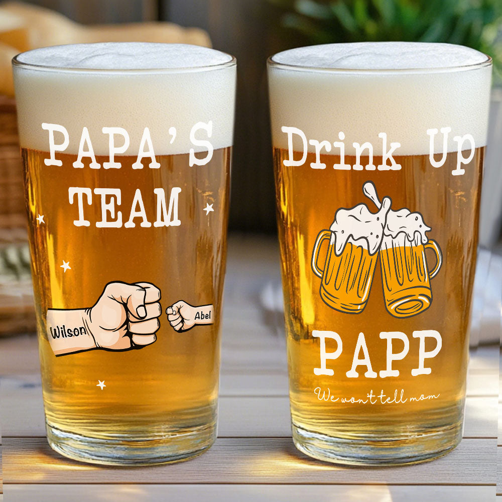 Personalized Beer Glass Drink Up Dad, We Won't Tell Mom Fist Beer Glass Gift for Dad Grandpa