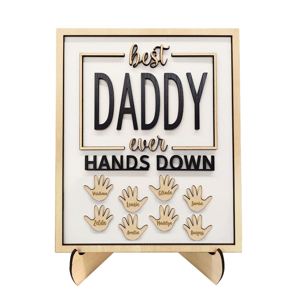 Personalized Best Daddy Ever Hands Down Wooden Plaque with Kids Names Gift for Dad Grandpa