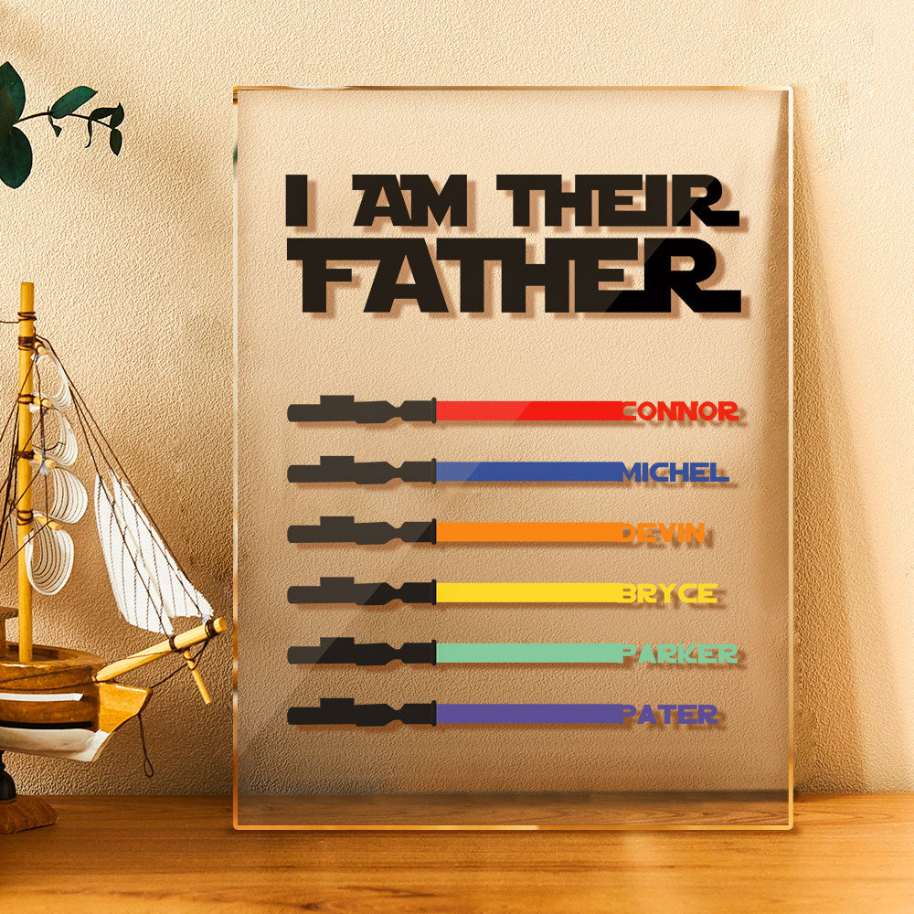 Personalized I Am Their Father Acrylic Plaque Light Saber Plaque Father's Day Gifts