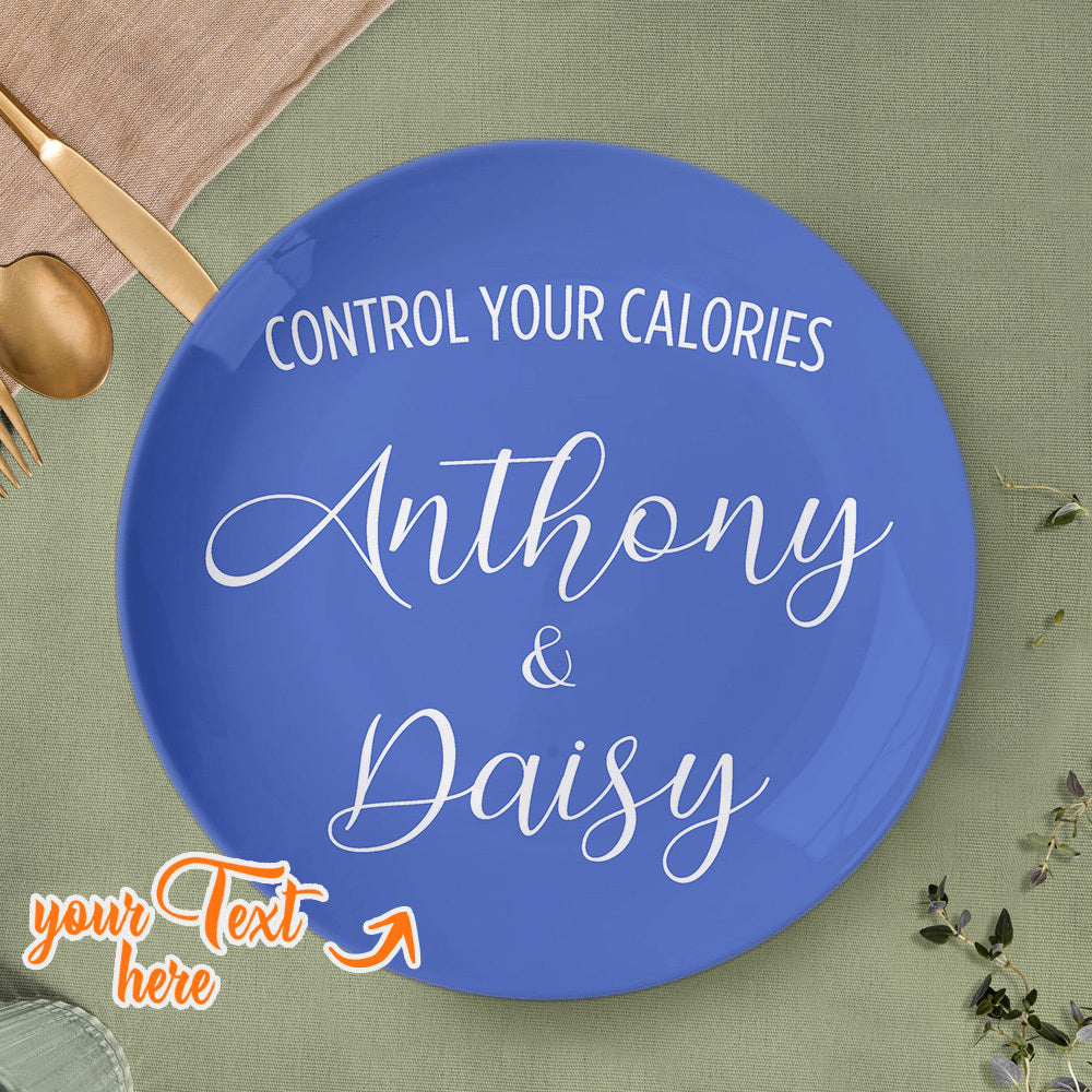 Control Your Calories Ceramic Plate Custom Name Dinner Plate Tableware