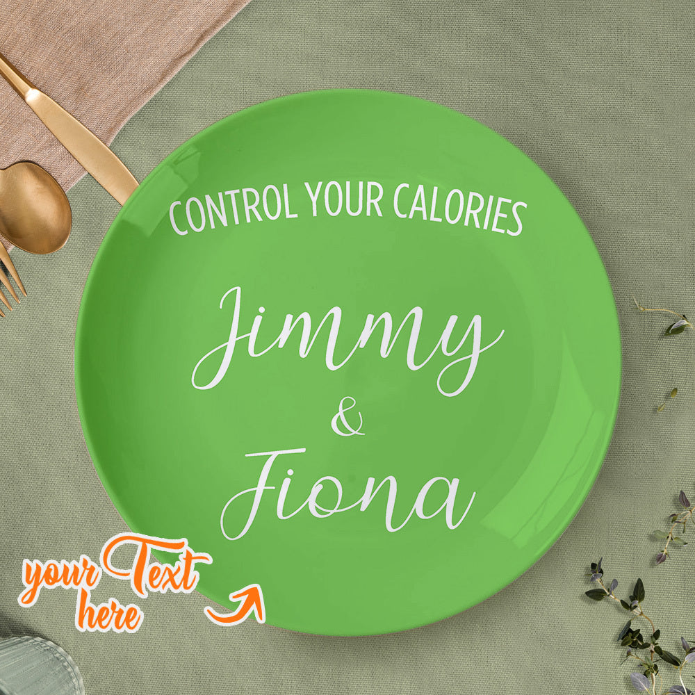 Control Your Calories Ceramic Plate Custom Name Dinner Plate Tableware