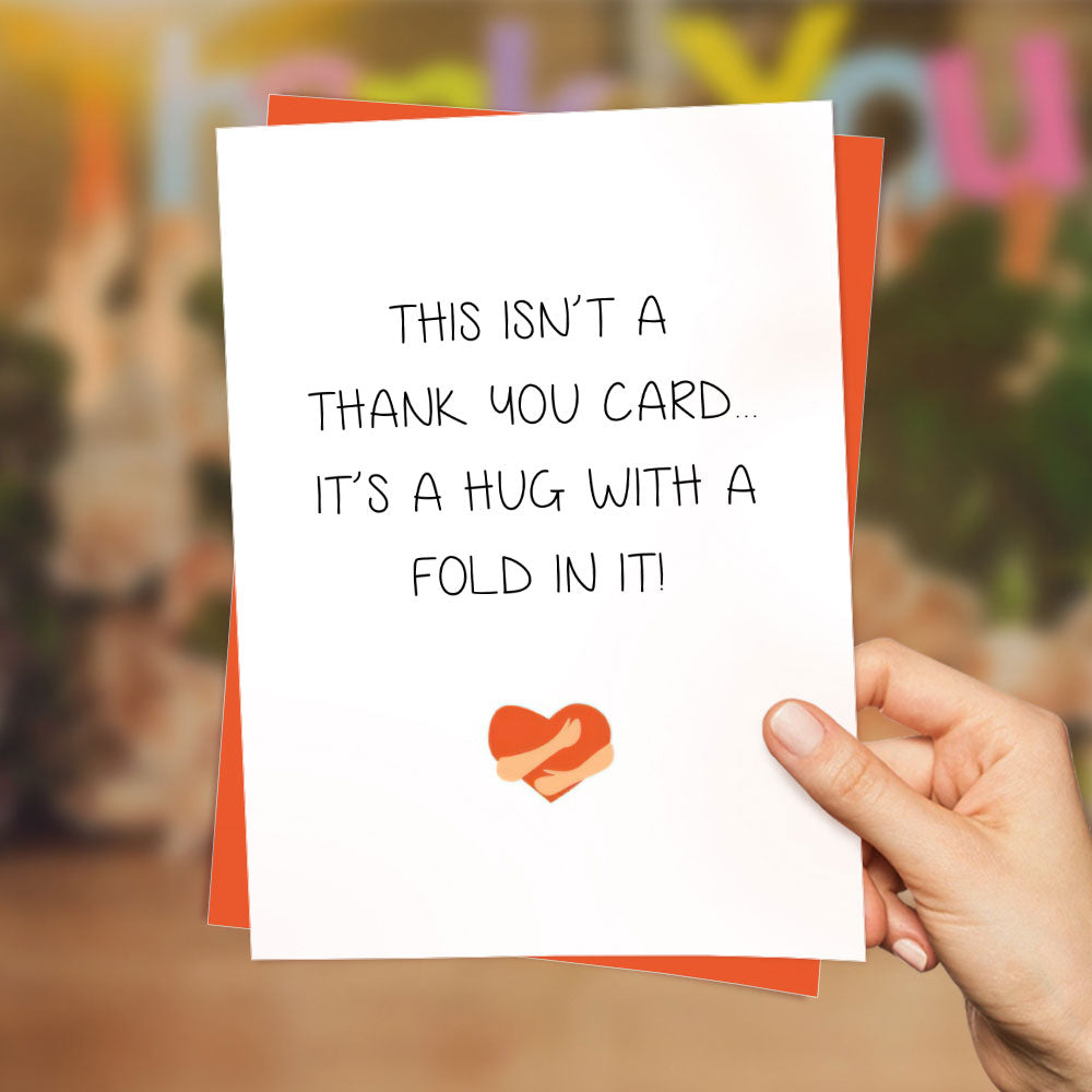 Thank You Card Typographical This Isnt A Its A Hug With A Fold In It Card Gifts for Friends