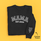Custom Name Puff Print Mama Sweatshirt EST 2024 Sweatshirt Mother's Day Gift
