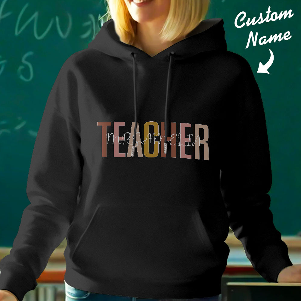 Personalized Teacher Hooded Sweatshirt Teacher Custom Name Hooded Sweatshirt Back to School Gifts