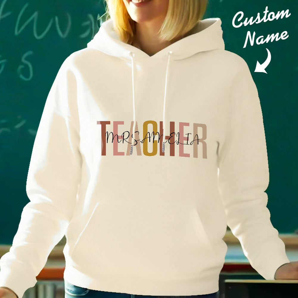 Personalized Teacher Hooded Sweatshirt Teacher Custom Name Hooded Sweatshirt Back to School Gifts