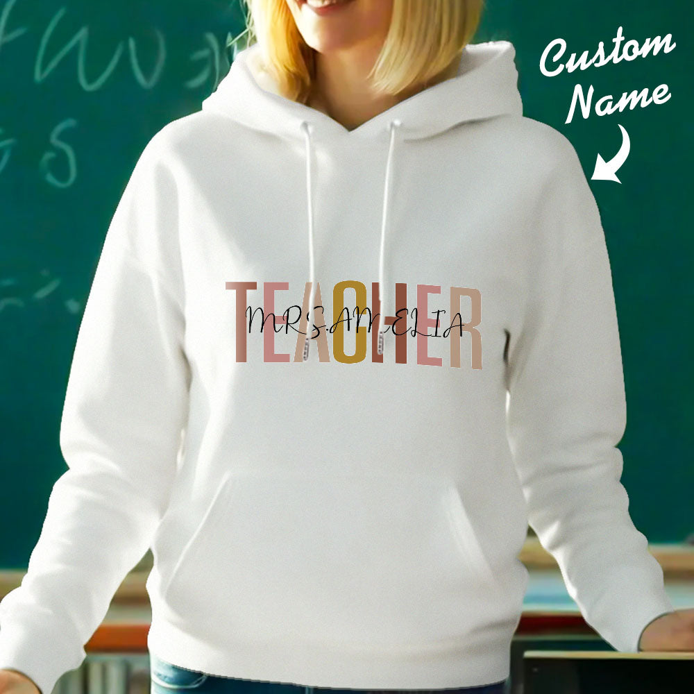 Personalized Teacher Hooded Sweatshirt Teacher Custom Name Hooded Sweatshirt Back to School Gifts