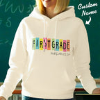 Personalized First Grade Hooded Sweatshirt Teacher Custom Name Hooded Sweatshirt Back to School Gifts