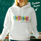 Personalized First Grade Hooded Sweatshirt Teacher Custom Name Hooded Sweatshirt Back to School Gifts