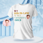 Custom Face Text T-shirt My Son-in-law is My Favorite Child funny Gift for Mother-in-law