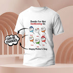 Custom Tadpole Engraved T-Shirt Thanks for Not Swallowing US Funny Gifts for Mom