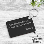 Engraved Keychain Safe Driving Unique Couple Gifts Keychain for Husband with Custom Text