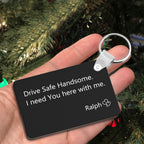 Engraved Keychain Safe Driving Unique Couple Gifts style Keychain Valentine s Day Gift present for him