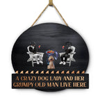 A Crazy Dog Lady & Her Grumpy Old Man Dog Couple – Personalized Custom Shaped Wood Sign for Dog Lovers, Pet Owner Gifts, Customized Dog Mom Decor, Unique Wooden Plaque for Home, Wall Hanging, Birthday & Holiday Gifts 1057368 - DiyGiftly