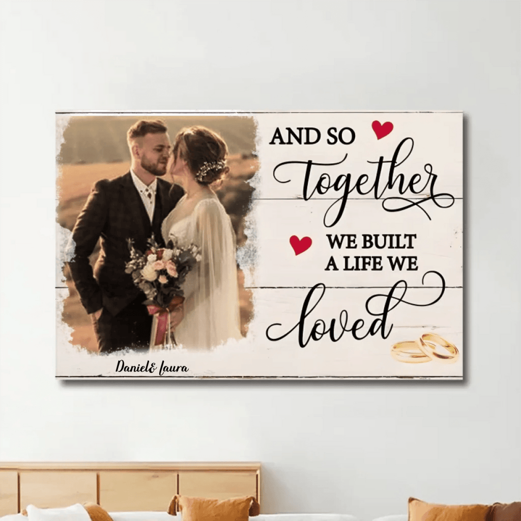A Life We Loved - Personalized Custom Photo Canvas Print 728191 - 728203 Pro - DiyGiftly