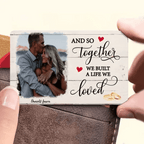 A Life We Loved - Personalized Custom Photo Wallet Card 728191 - Q - DiyGiftly