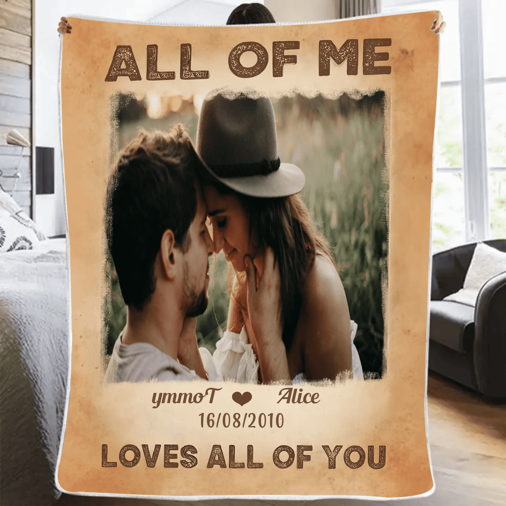 All Of Me Loves All Of You - Personalized Blanket 719809 - M - DiyGiftly
