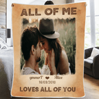 All Of Me Loves All Of You - Personalized Blanket 719809 - M - DiyGiftly