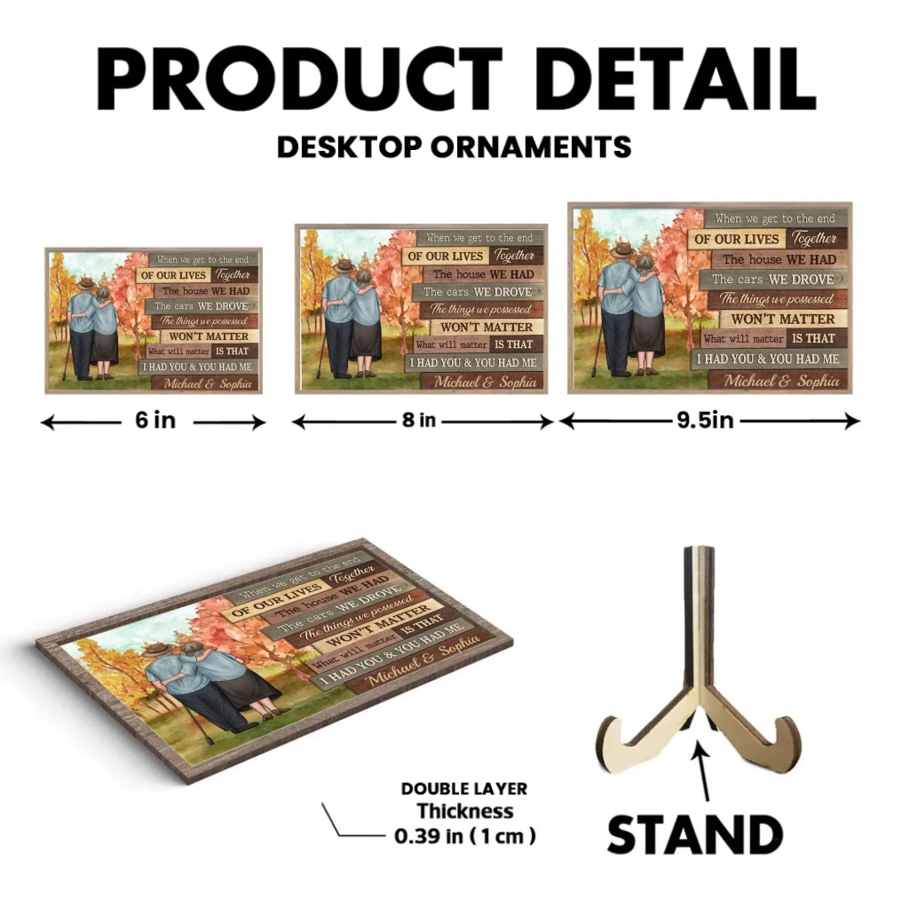 At The End Of Our Lives - Personalized Custom Wooden Plaque - Gift For Couples, Husband Wife 710028 - DiyGiftly