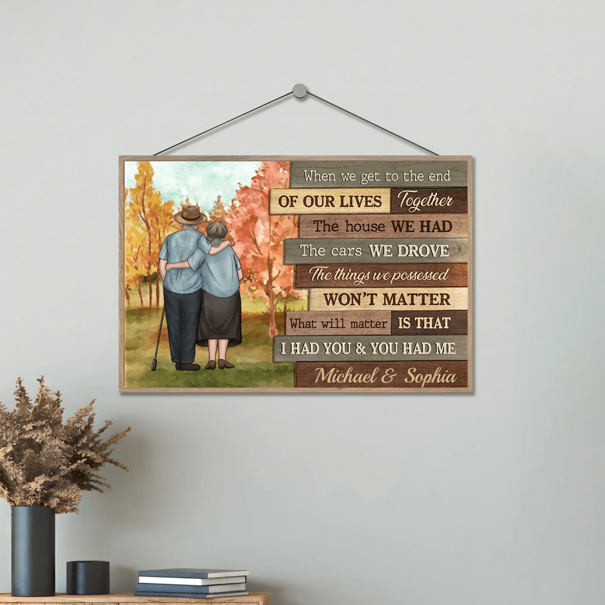 At The End Of Our Lives - Personalized Custom Wooden Plaque - Gift For Couples, Husband Wife 710028 - DiyGiftly