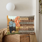 At The End Of Our Lives - Personalized Horizontal Pillow - Gift For Couples, Husband Wife 714540 - B - DiyGiftly