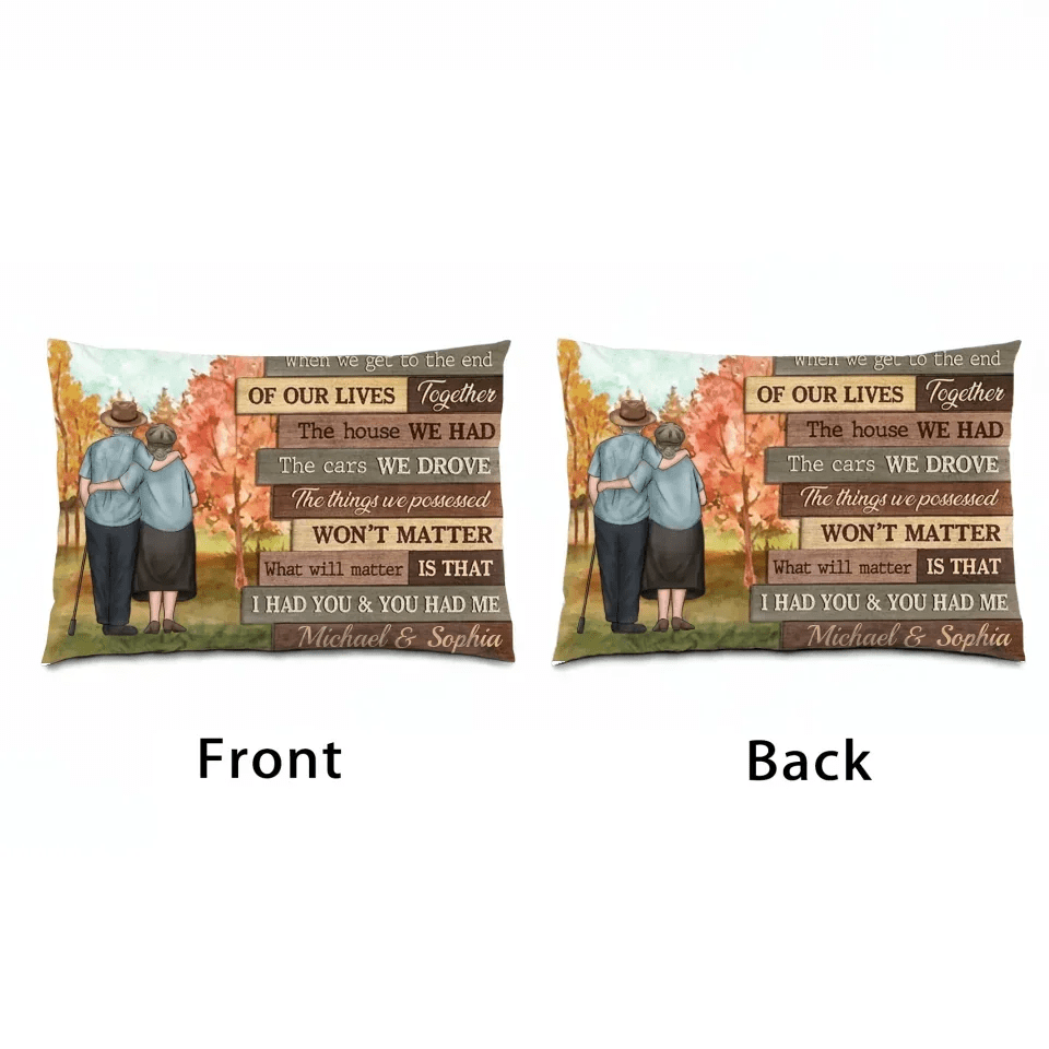 At The End Of Our Lives - Personalized Horizontal Pillow - Gift For Couples, Husband Wife 714540 - B - DiyGiftly