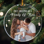 Baby First Christmas As A Family Of Three - Personalized Photo Acrylic Ornament 683130 - DiyGiftly