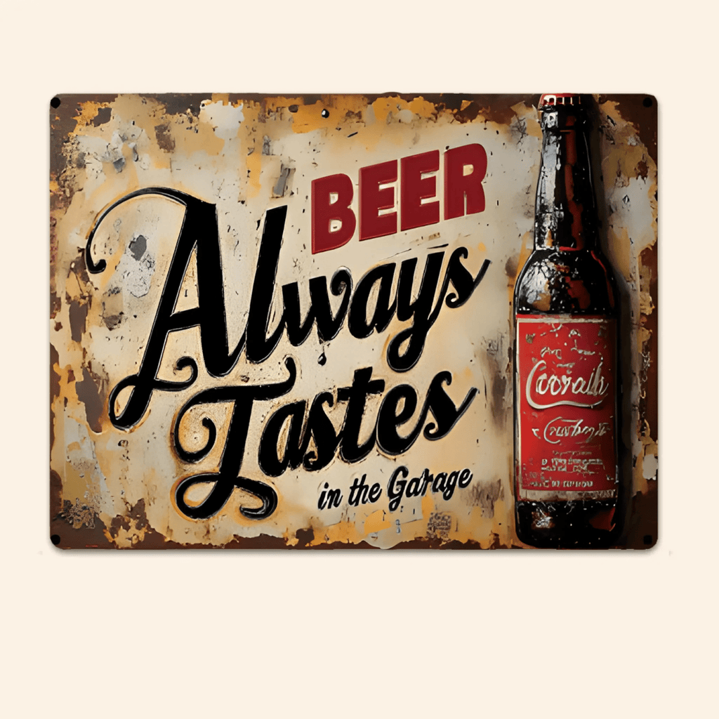 Beer Always Tastes Better In The Garage - Personalized Beer Rectangle Metal Sign 736532 - 736907 - DiyGiftly