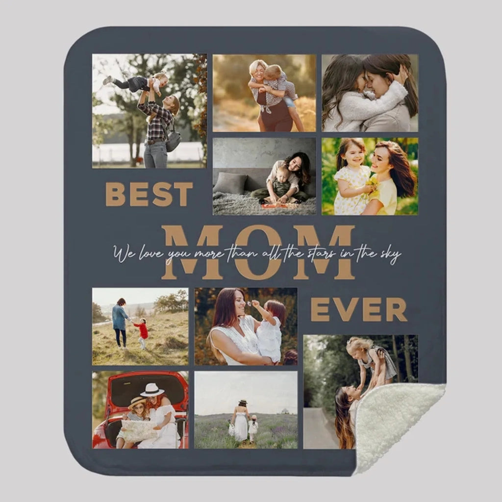 Best Mom Ever Custom Photo Collage, 10 Pictures, Customizable Text Blanket 732590 - DiyGiftly