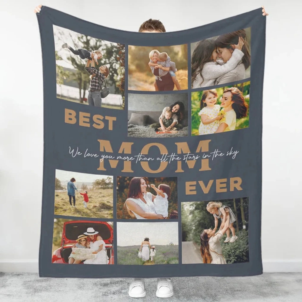 Best Mom Ever Custom Photo Collage, 10 Pictures, Customizable Text Blanket 732590 - DiyGiftly