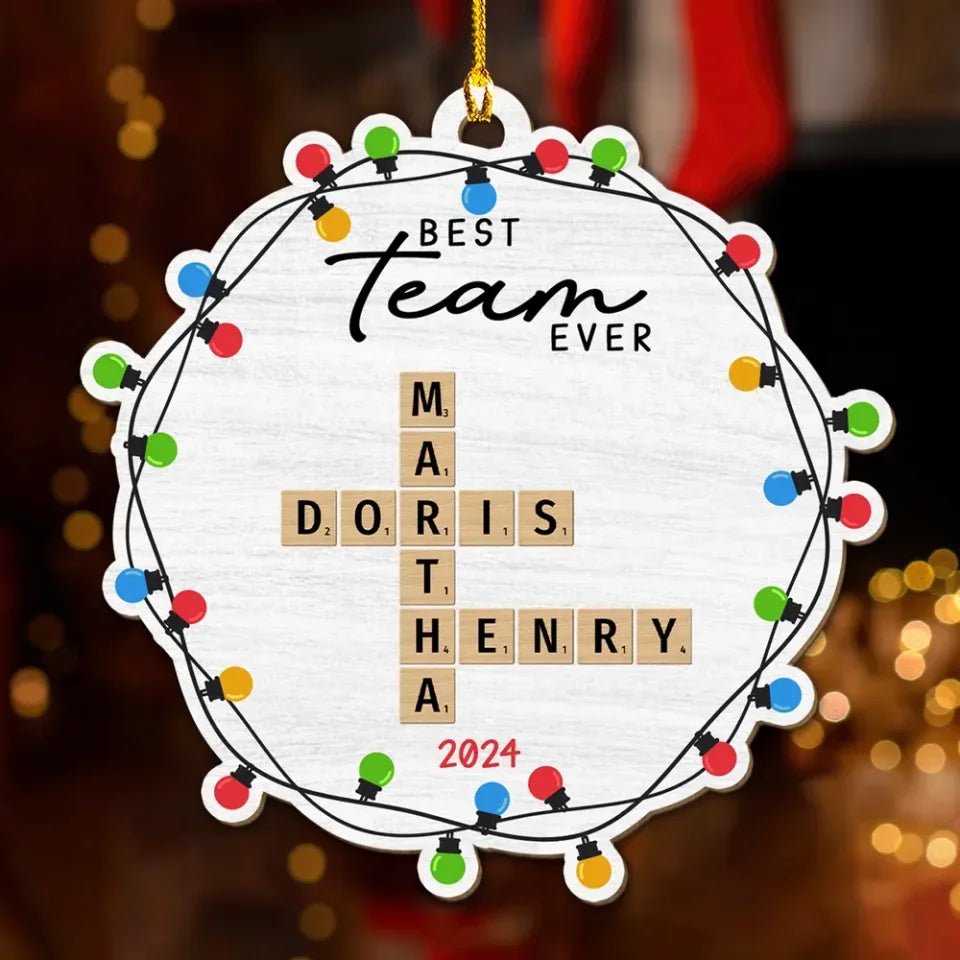 Best Team Ever - Personalized Custom Wood Ornament 719754 - DiyGiftly