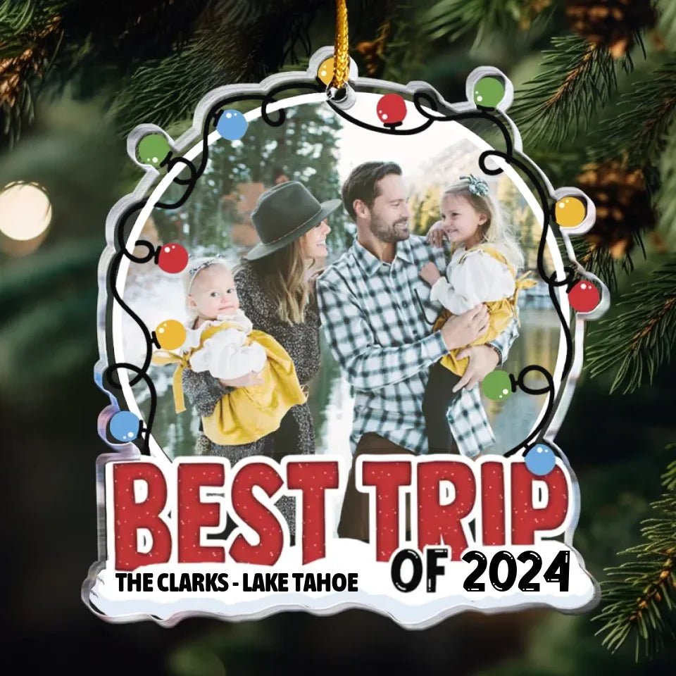 Best Trip Of 2024 - Personalized Acrylic Photo Ornament 716545 - DiyGiftly