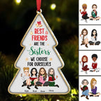 Besties - Best Friends Are The Sisters We Choose For Ourselves - Personalized Acrylic Ornament 678811 - DiyGiftly