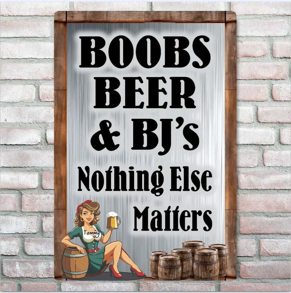 Boobs Beer & BJs, Nothing ElseMatters 746285 - 746291 - DiyGiftly