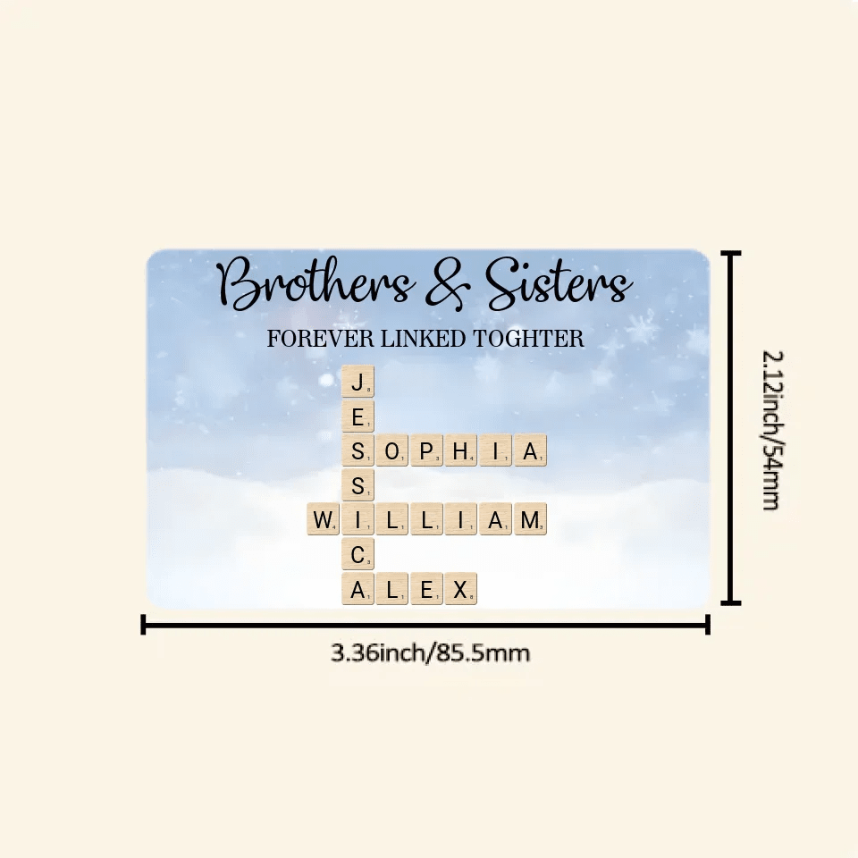 Brothers & Sisters Forever Linked Together Crossword Puzzle Art Personalized Wallet Card , Gift For Brothers, Sisters, Siblings, Family 708111 - DiyGiftly