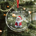 Custom Dog Cat Photo Life Would Be Boring Without Me Glass Circle Ornament 689507 - DiyGiftly