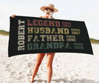 Custom Fathers Day Gift, Custom Legend Husband Dad Grandpa Beach Towel, Birthday Gift For Grandpa Papaw, Gifts for Daddy, Papa 12309760 - DiyGiftly