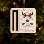 Custom Name Here's A Few Bucks For Christmas Wood Money Holder Ornament 688554 - DiyGiftly