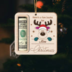 Custom Name Here's A Few Bucks For Christmas Wood Money Holder Ornament 688554 - DiyGiftly