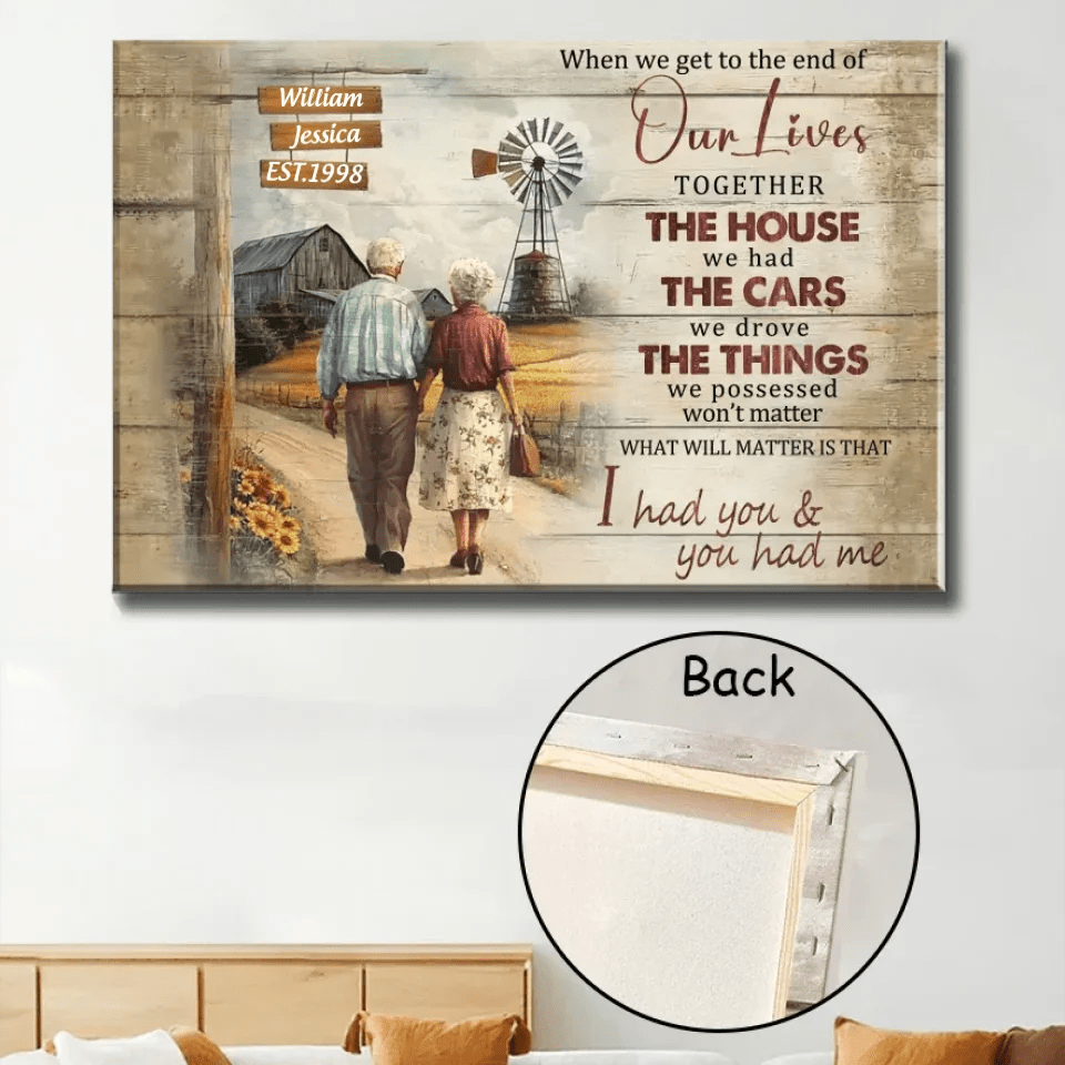 when we get to the end of our lives poster or canvas personalized names anniversary gift