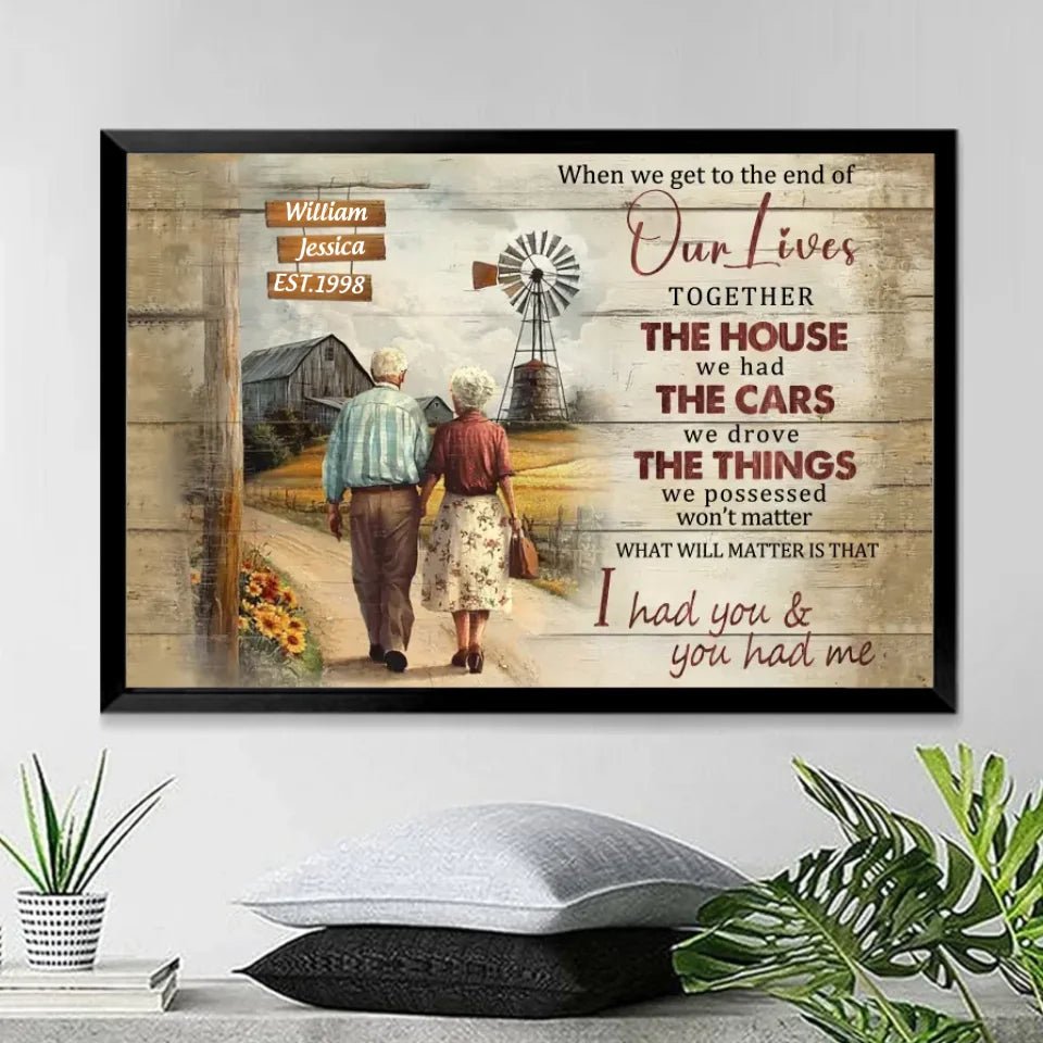 when we get to the end of our lives poster or canvas personalized names romantic couple artwork anniversary gift