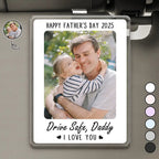 photo drive safe i love you custom gift for dad personalized gift