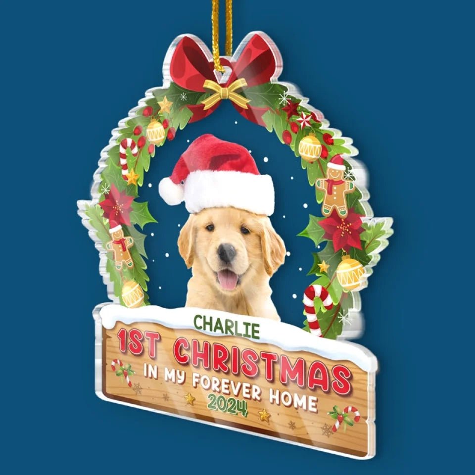 Custom Photo First Christmas In My Forever Home - Dog & Cat Personalized Custom Ornament - Acrylic Custom Shaped - Christmas Gift For Pet Owners, Pet Lovers 671536 - DiyGiftly