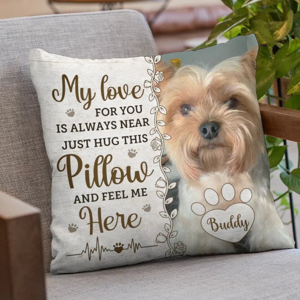 Custom Photo Hug This Pillow Then You Know I'm Here - Memorial Personalized Custom Pillow - Sympathy Gift, Gift For Pet Owners, Pet Lovers 683313 - DiyGiftly