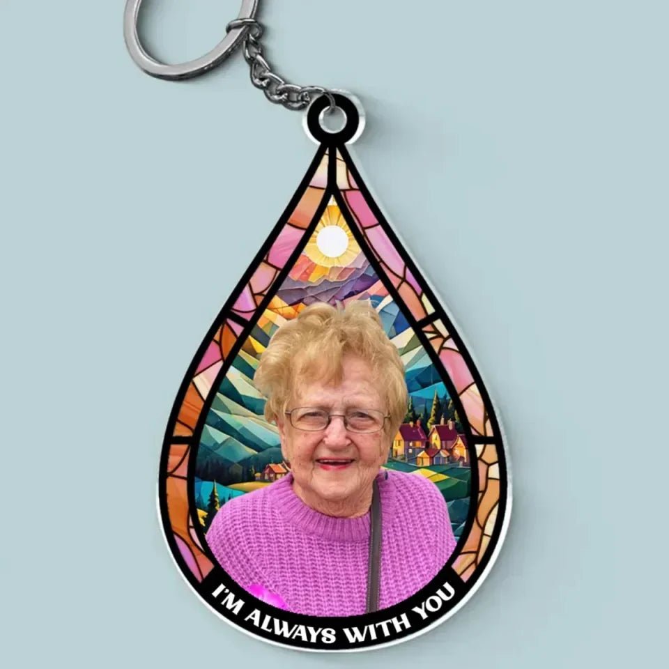 Custom Photo I'm Always With You - Personalized Custom Shaped Acrylic Keychain 677420 - DiyGiftly